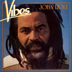 John-Holt-Vibes